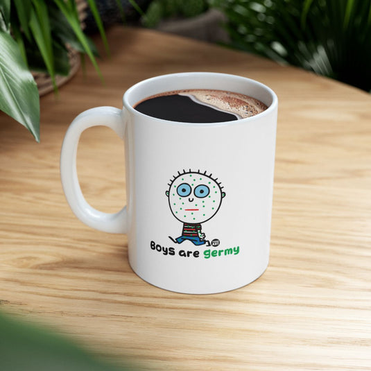 Boys are Germy Funny Coffee Mug