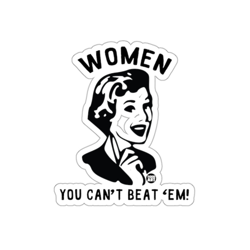 Load image into Gallery viewer, Women You Can't Beat 'Em Funny Feminist Graphic sticker
