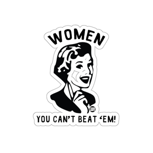 Women You Can't Beat 'Em Funny Feminist Graphic sticker