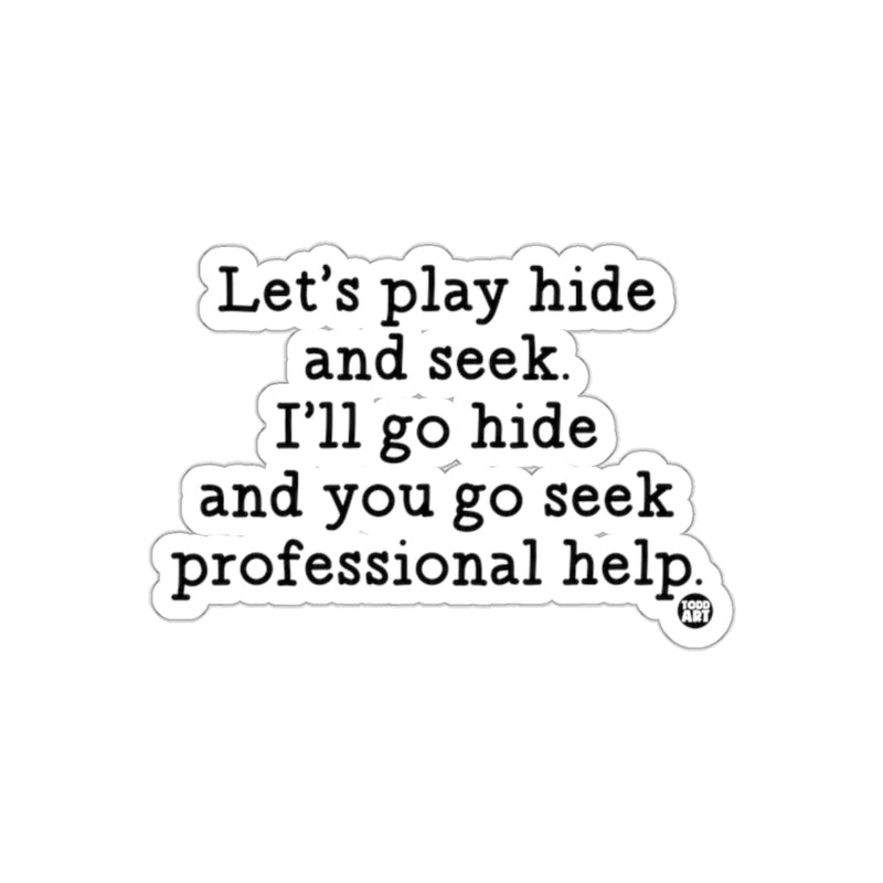 Load image into Gallery viewer, Let's play hide and seek I'll go hide sticker product
