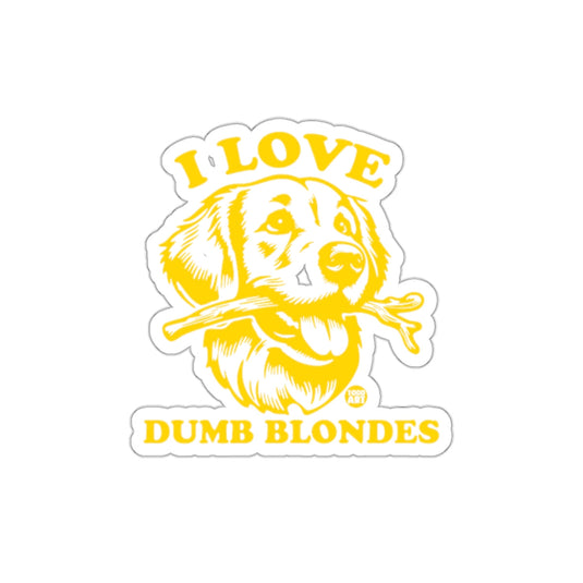 I Love Dumb Blondes Dog Sticker Artwork Graphic Design