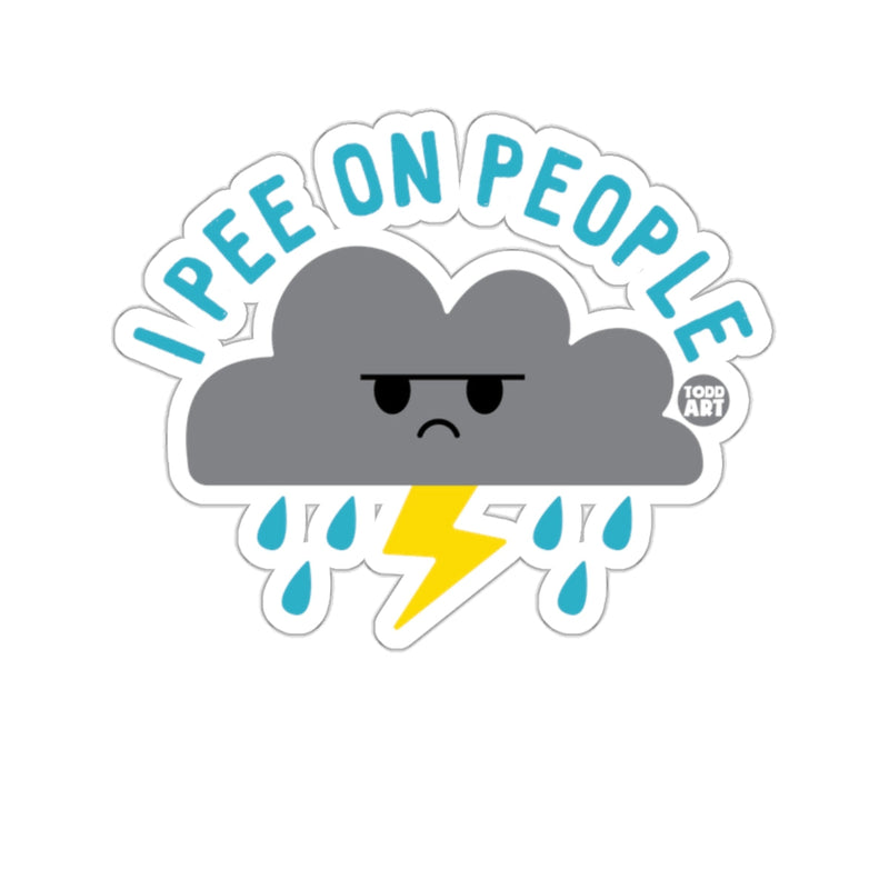 Load image into Gallery viewer, I Pee On People Cloud Todd Art Fun Weather Humor sticker

