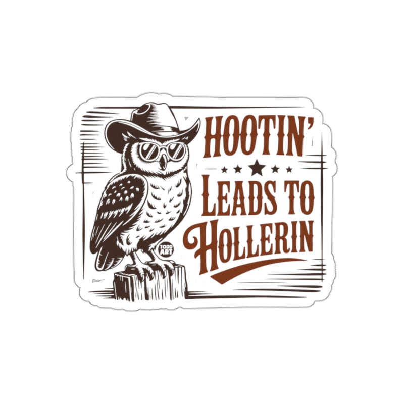 Load image into Gallery viewer, Hootin Leads to Hollerin Design Cowboy Owl sticker
