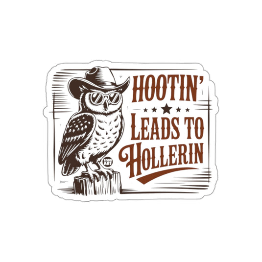 Hootin Leads to Hollerin Design Cowboy Owl sticker