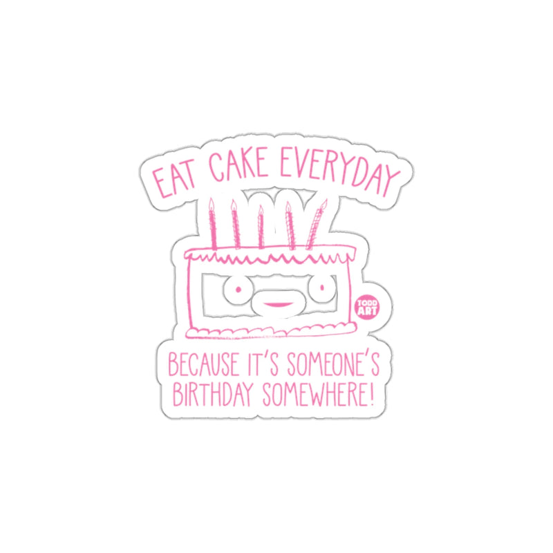 Load image into Gallery viewer, Funny Eat Cake Everyday Birthday Sticker
