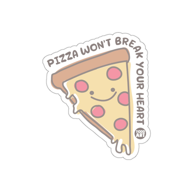 Load image into Gallery viewer, Pizza Won't Break Your Heart Cute Food Design sticker
