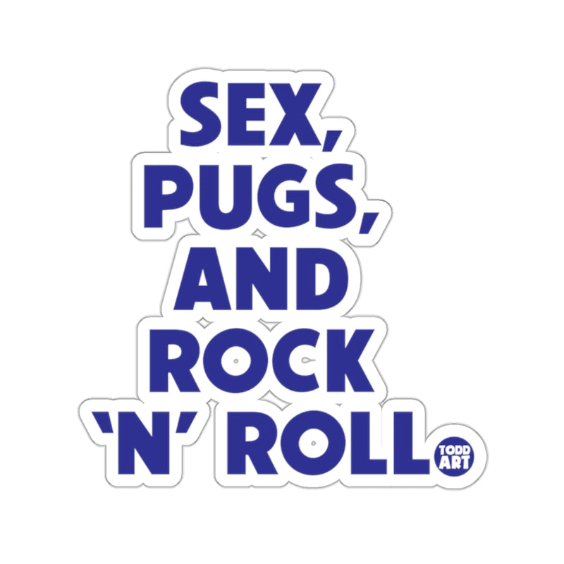 Load image into Gallery viewer, Sex Pugs and Rock 'N' Roll Sticker for Fun Decor
