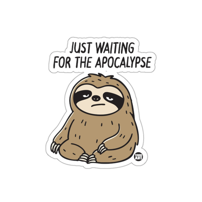 Load image into Gallery viewer, Just Waiting for the Apocalypse Sloth Cartoon sticker
