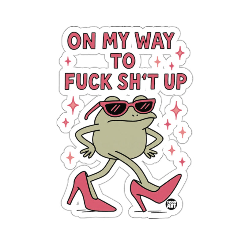 Load image into Gallery viewer, Frog ON MY WAY TO FUCK SH'T UP 
