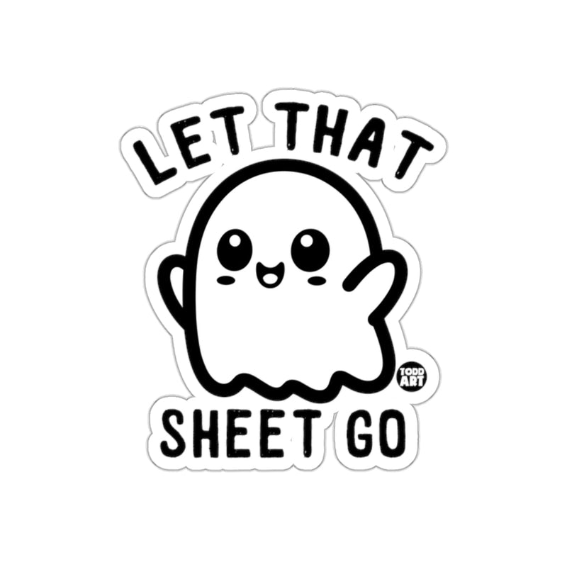 Load image into Gallery viewer, Let That Sheet Go Ghost Funny Cute Sticker

