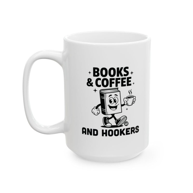 Load image into Gallery viewer, Books and Coffee and Hookers Mug for Book Lovers
