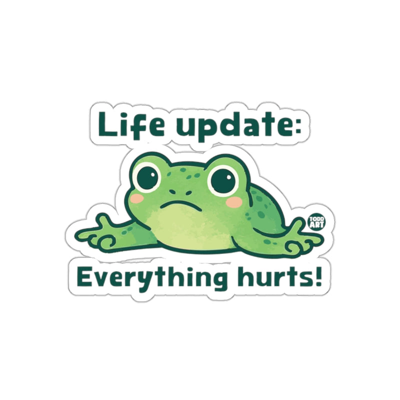 Load image into Gallery viewer, Life Update Everything Hurts Frog Sticker
