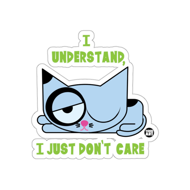 Load image into Gallery viewer, I Understand I Just Don't Care Cat Sticker Artwork
