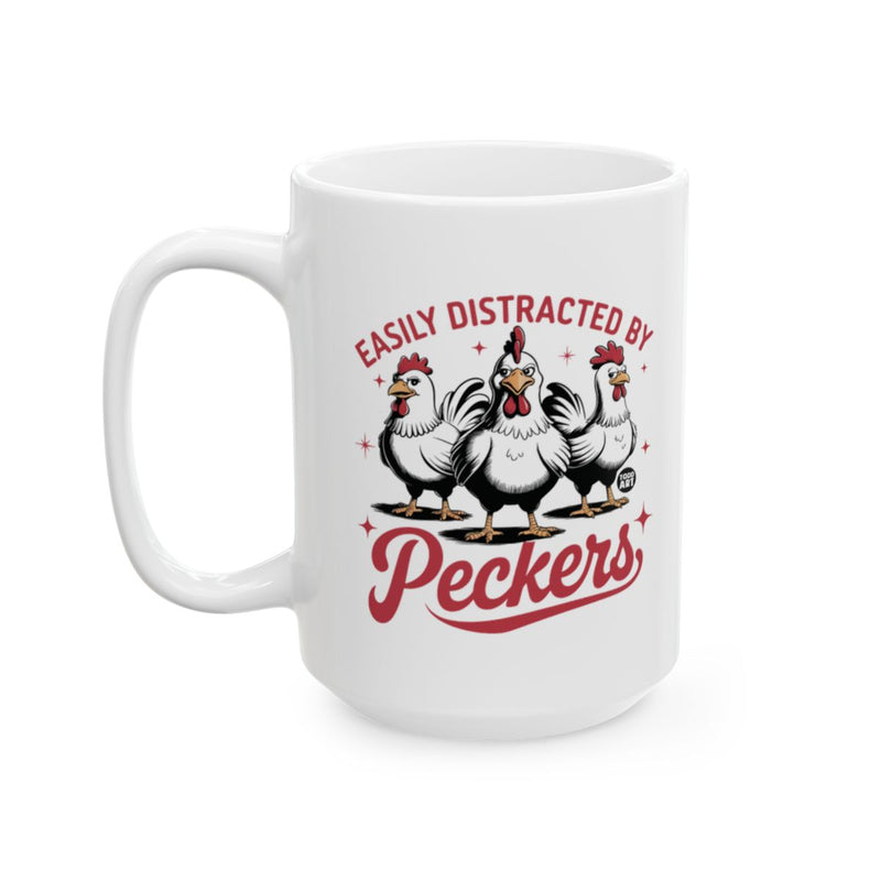Load image into Gallery viewer, Easily Distracted by Peckers Funny Chicken Mug
