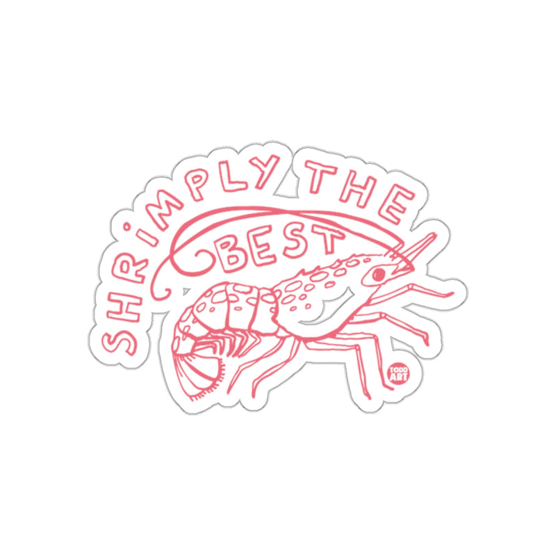Load image into Gallery viewer, Shrimply The Best Shrimp Design Sticker product
