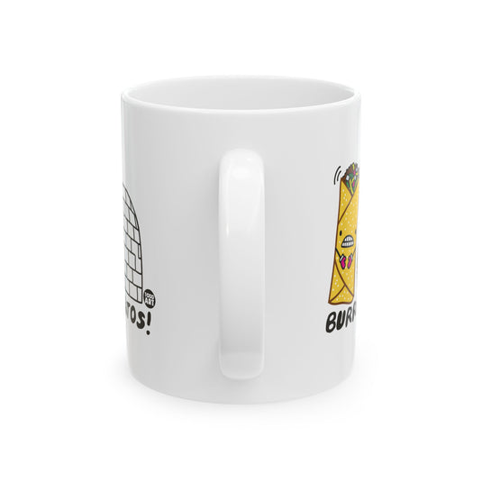 Burrrrritos Coffee Mug, Funny Burrito Mug