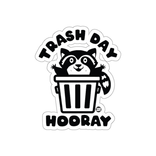 Trash Day Hooray Raccoon In A Bin Todd Art Design sticker
