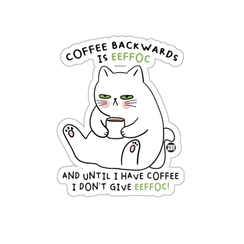 Load image into Gallery viewer, Coffee Backwards Is Eeffoc Funny Cat Sticker
