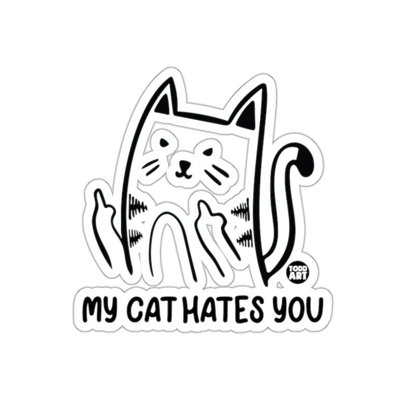 Load image into Gallery viewer, My Cat Hates You Funny Sticker for Cat Lovers
