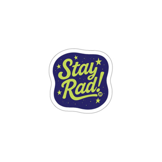 Stay Rad Vintage Inspired Motivational Sticker