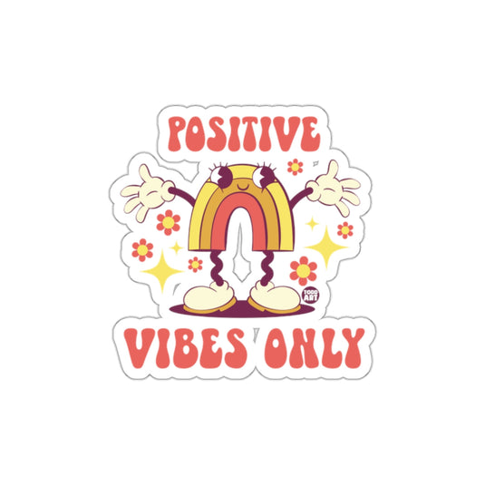 Positive Vibes Only Rainbow Sticker with Flowers Design