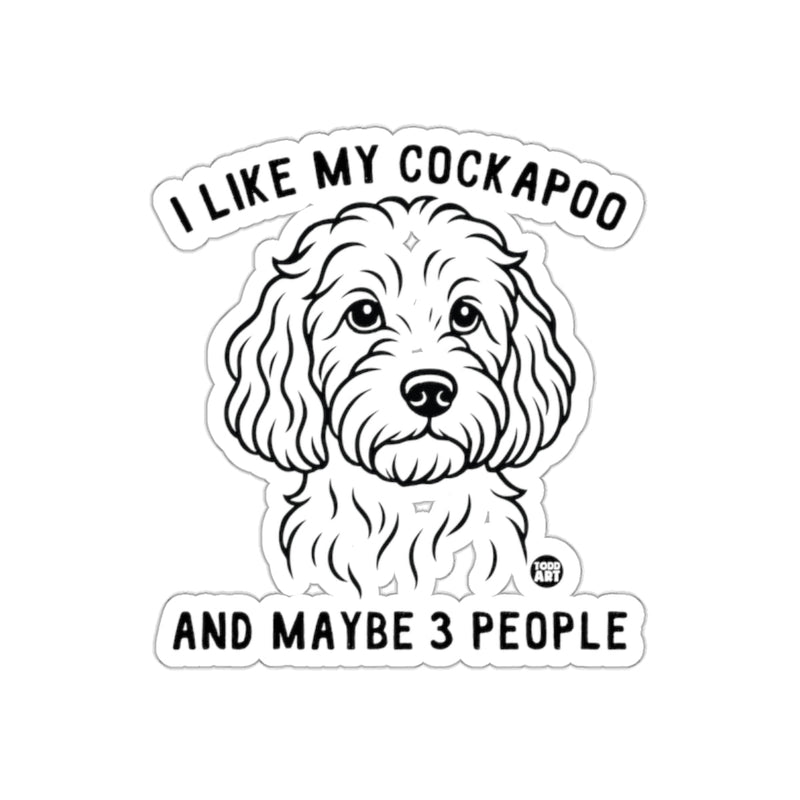 Load image into Gallery viewer, I Like My Cockapoo And Maybe 3 People Sticker
