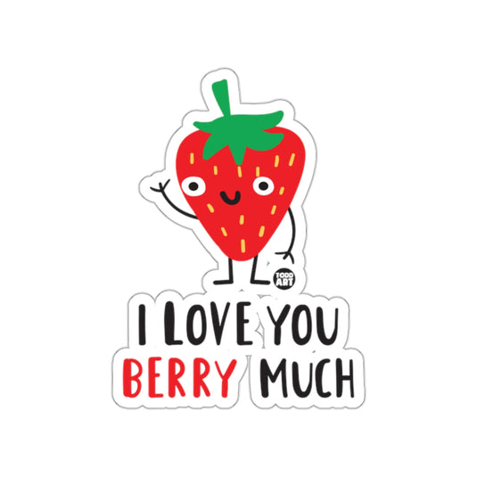 I Love You Berry Much Cute Strawberry Sticker