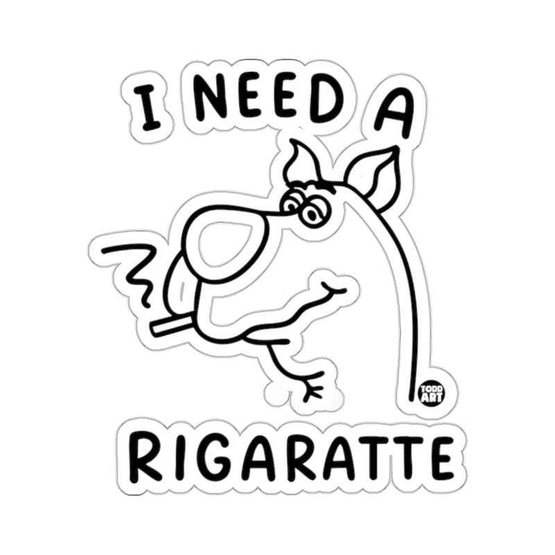 Load image into Gallery viewer, Cartoon dog smoking I NEED A RIGARATTE phrase 
