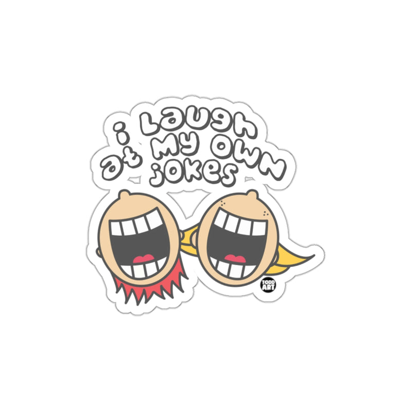 Load image into Gallery viewer, I Laugh at My Own Jokes Graphic Sticker
