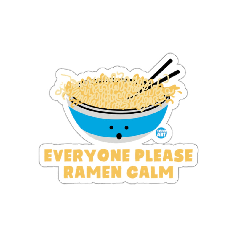 Load image into Gallery viewer, Everyone Please Ramen Calm Funny Noodle Design Sticker
