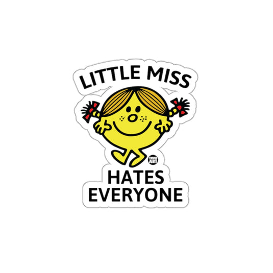 Little Miss Hates Everyone Graphic Funny Todd Art sticker