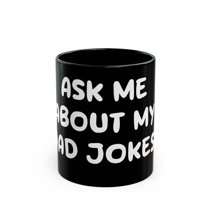 Dad Jokes Mug, Funny Mugs for Him, Sarcastic Mens Mug, Funny Coffee Mug Men