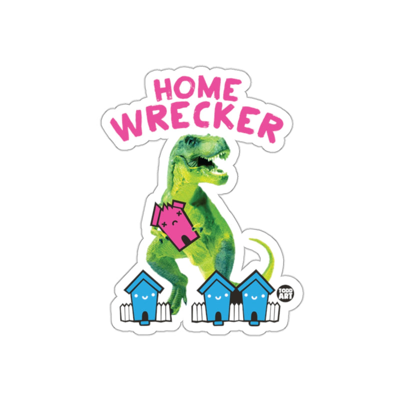 Load image into Gallery viewer, Home Wrecker Dinosaur Sticker Fun Design
