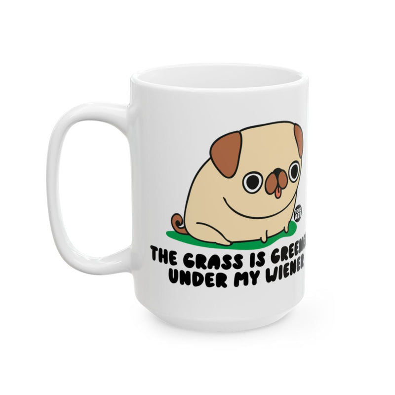 Load image into Gallery viewer, The Grass Is Greener Under My Wiener Mug
