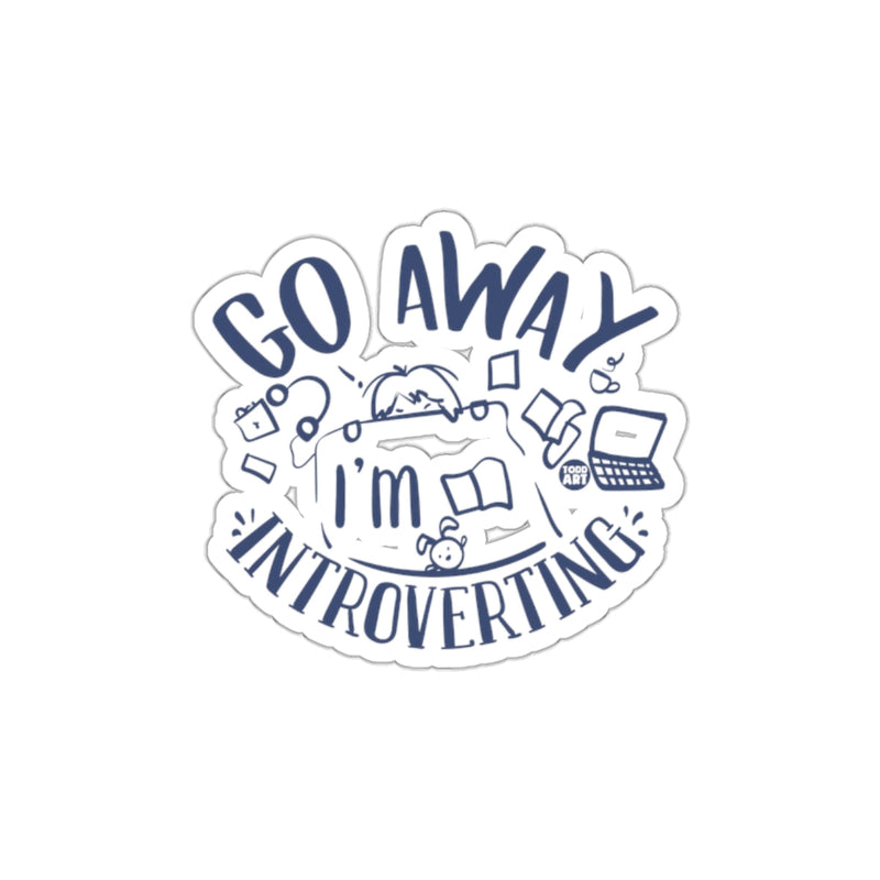 Load image into Gallery viewer, GO AWAY I'm Introverting Sticker Funny Introvert Gift Sticker
