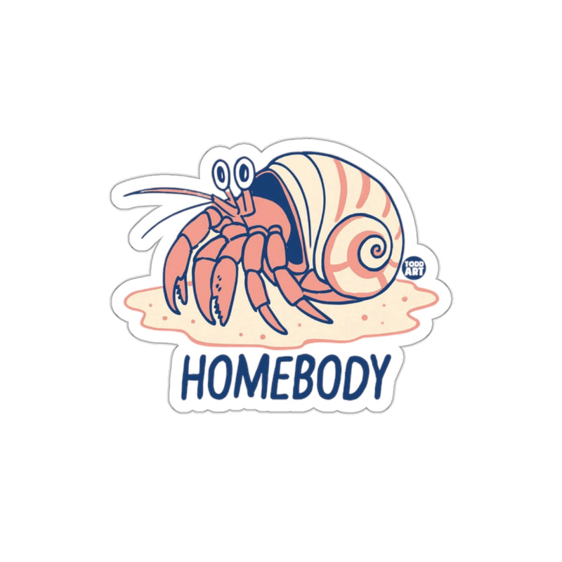 Load image into Gallery viewer, Hermit Crab Homebody Sticker for Humorous Decor
