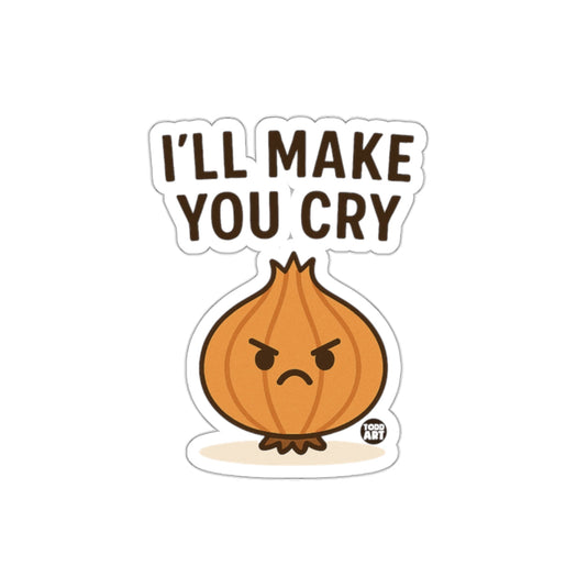 I'll Make You Cry Funny Onion Character Sticker