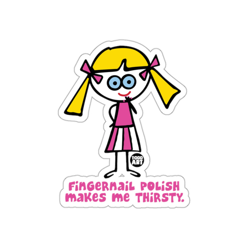 Load image into Gallery viewer, Fingernail Polish Makes Me Thirsty Sticker
