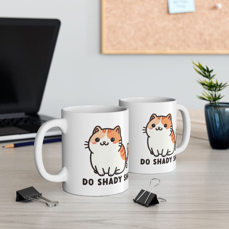 Load image into Gallery viewer, Cute Do Shady Sh*t Cat Mug for Cat Lovers Office Desk
