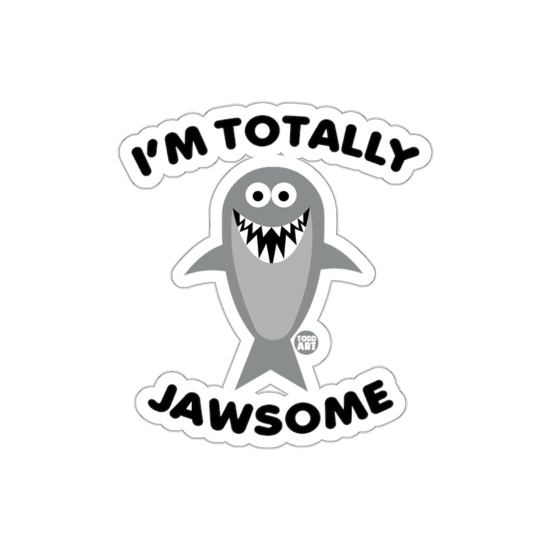 Load image into Gallery viewer, I'm Totally Jawsome Funny Cartoon Shark Pun Design sticker
