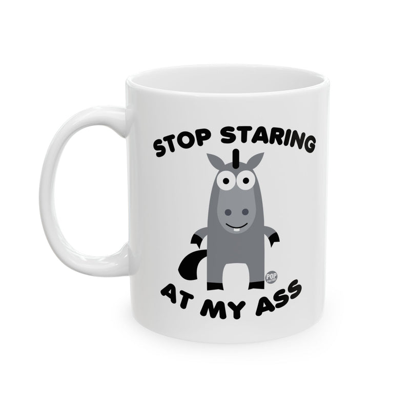 Load image into Gallery viewer, Stop Staring At My Ass Mug
