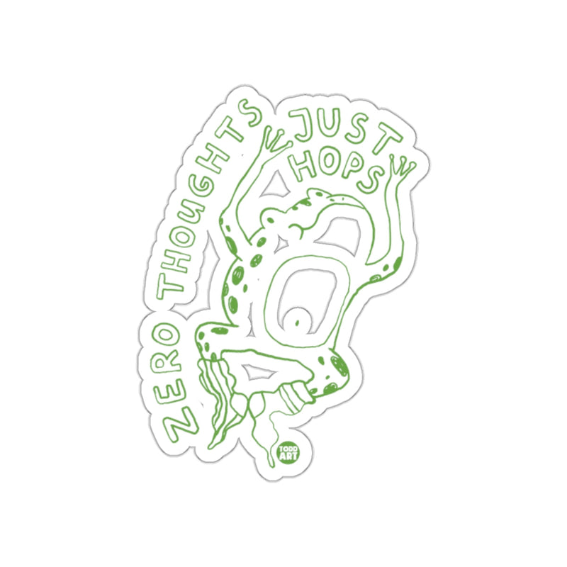 Load image into Gallery viewer, Zero Thoughts Just Hops Humorous Sticker for Fun Decor
