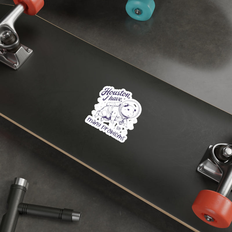Load image into Gallery viewer, Houston I Have So Many Problems Astronaut Dog Sticker
