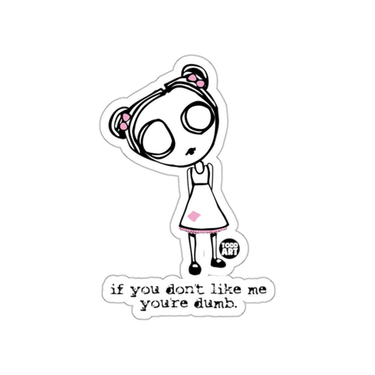 Cute Girl with Quote Sticker for Humor Lovers