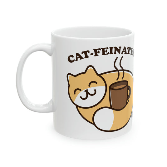 Catfeinated cat Mug, Funny Mugs for Him, Sarcastic Mens Mug, Funny Coffee Mug Men