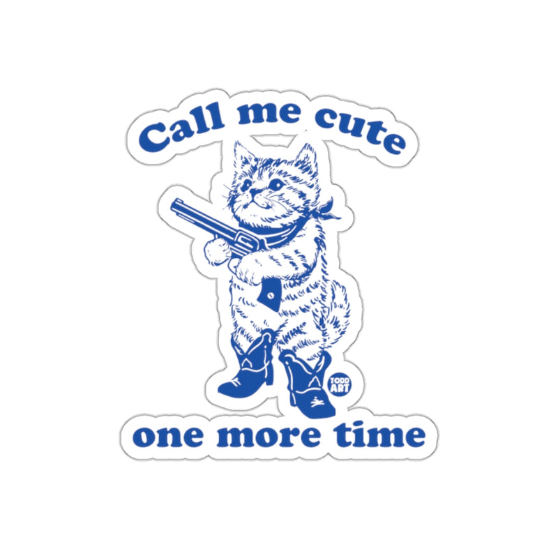 Load image into Gallery viewer, Call Me Cute One More Time Cat Cowboy sticker

