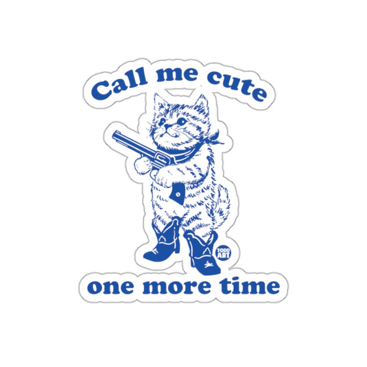Call Me Cute One More Time Cat Cowboy sticker