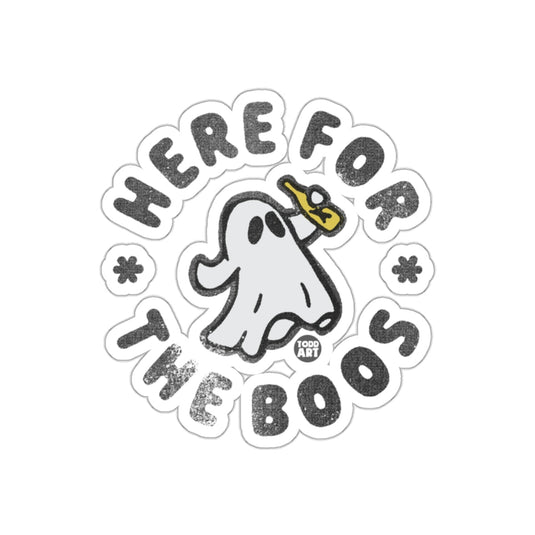 Here for the Boos Funny Ghost Sticker Halloween Sticker