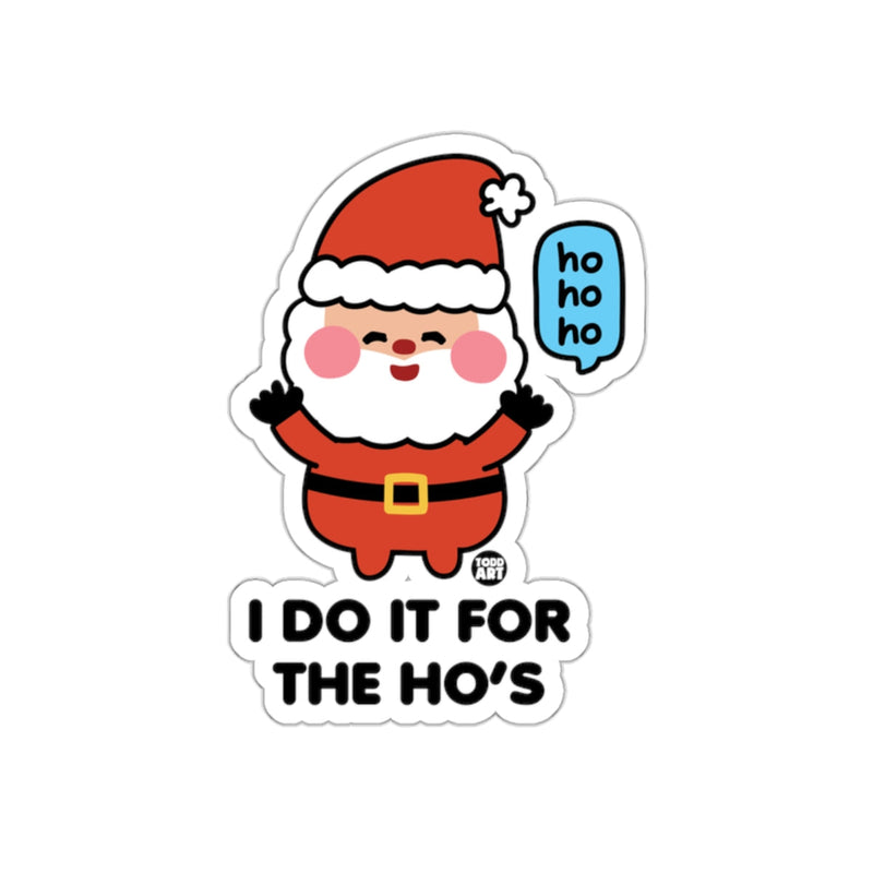 Load image into Gallery viewer, Cute Santa Doing it for the Ho's Christmas Sticker
