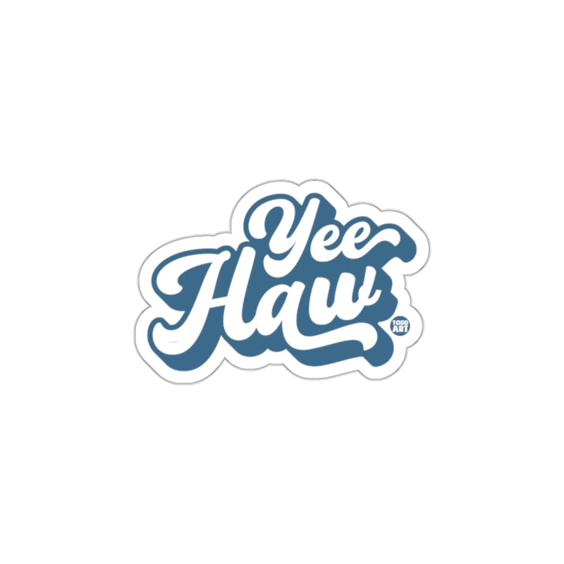 Load image into Gallery viewer, Yee Haw Fun and Cute Blue Vinyl Sticker
